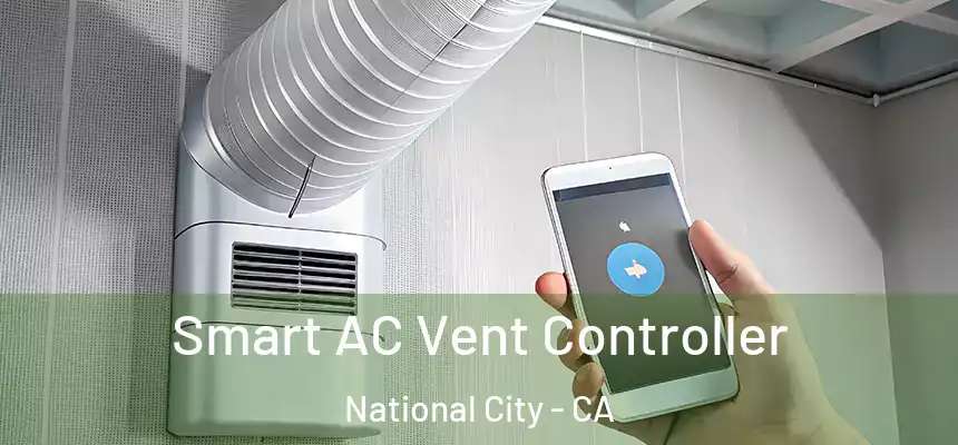 Smart AC Vent Controller National City - CA